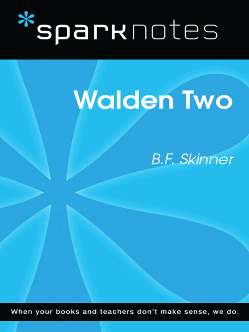 Title details for Walden Two (SparkNotes Literature Guide) by SparkNotes - Available